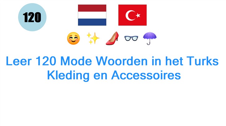 Leer 120 Mode Woorden in het Turks: Kleding en Accessoires